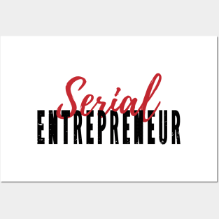 Serial Entrepreneur Posters and Art